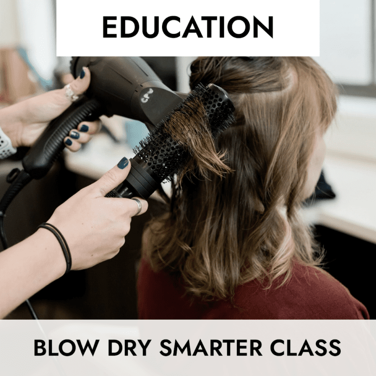 CLASS: Blow Dry Smarter Class