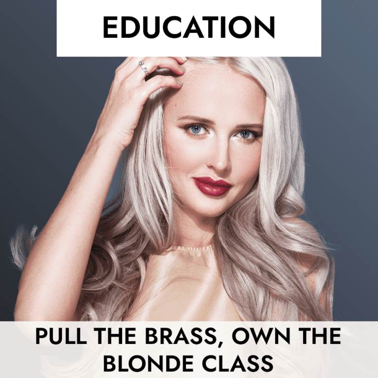 CLASS: Pull the Brass Own the Blonde